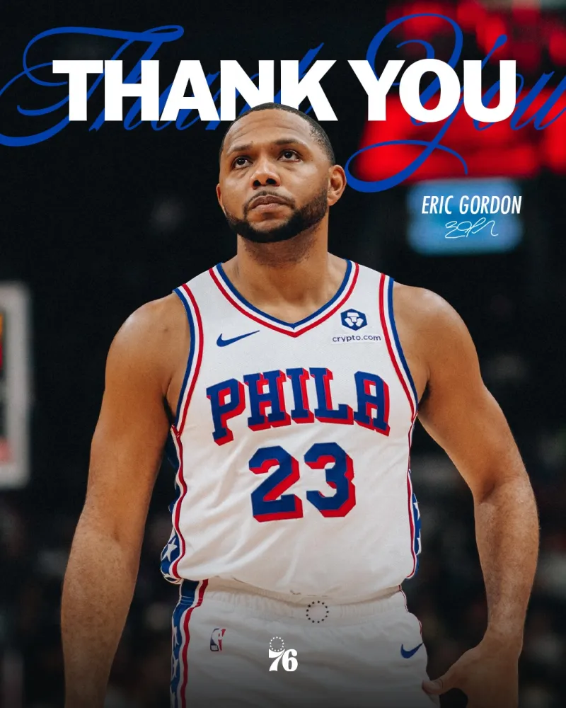 经验老将！76人官方晒照致谢埃里克-戈登并向其告别
